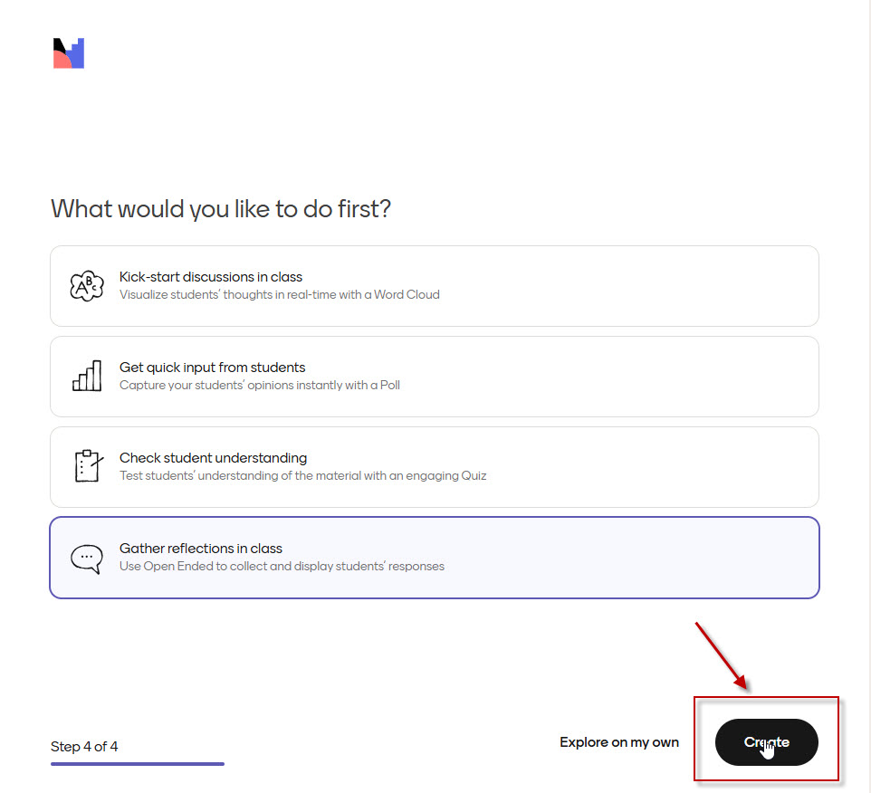 3.選擇您首先要做的第一件事後（例如Gather reflections in class），點選「Create」。